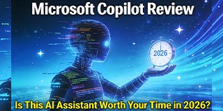 Microsoft Copilot Review: Is This AI Assistant Worth Your Time in 2026?